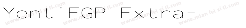 YentiEGP Extra字体转换